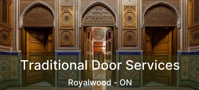  Traditional Door Services Royalwood - ON