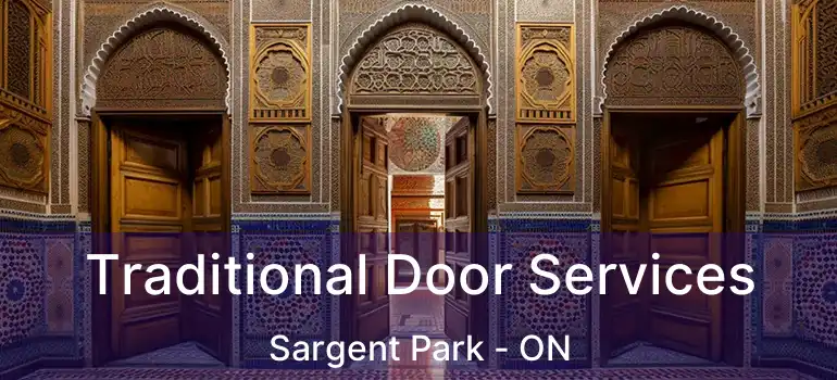  Traditional Door Services Sargent Park - ON