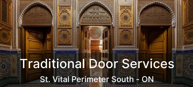  Traditional Door Services St. Vital Perimeter South - ON
