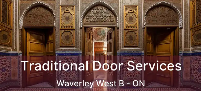  Traditional Door Services Waverley West B - ON