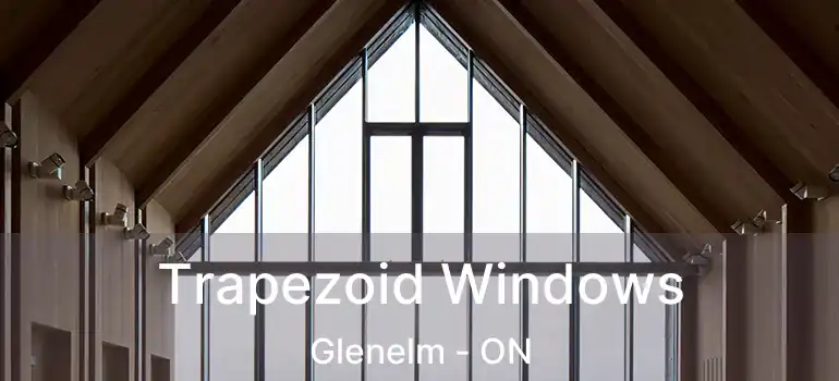  Trapezoid Windows Glenelm - ON