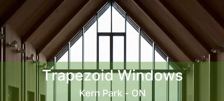  Trapezoid Windows Kern Park - ON