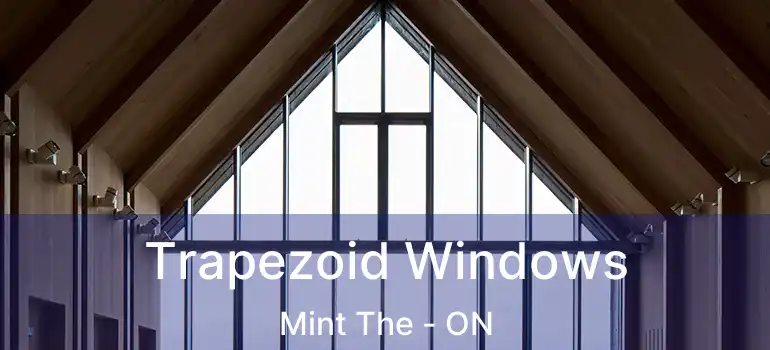  Trapezoid Windows Mint The - ON