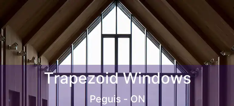  Trapezoid Windows Peguis - ON