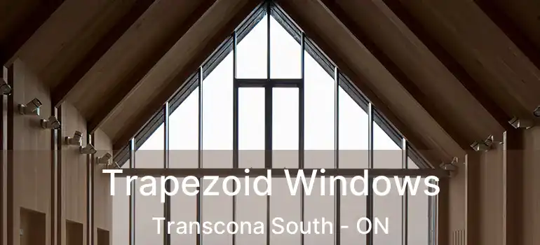  Trapezoid Windows Transcona South - ON