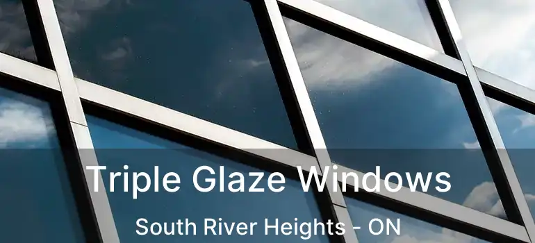 Triple Glaze Windows South River Heights - ON
