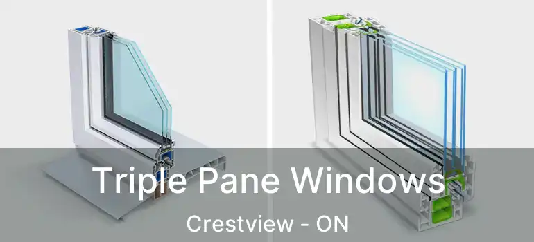  Triple Pane Windows Crestview - ON