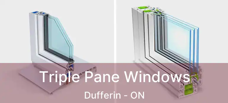  Triple Pane Windows Dufferin - ON