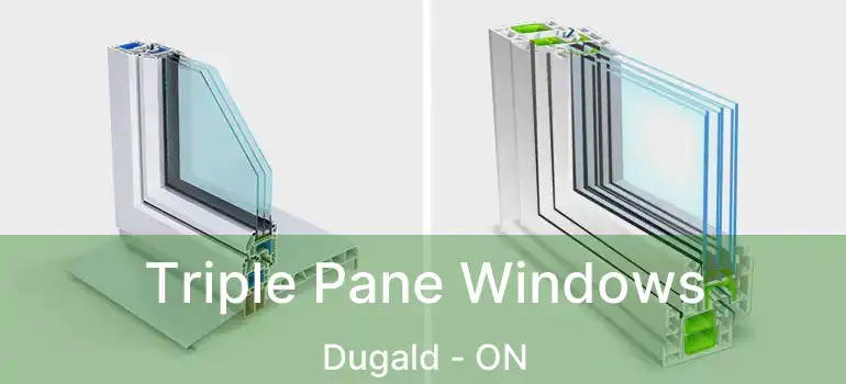  Triple Pane Windows Dugald - ON