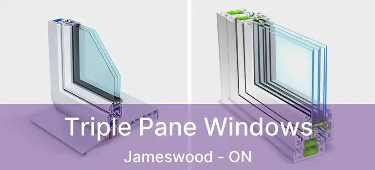  Triple Pane Windows Jameswood - ON