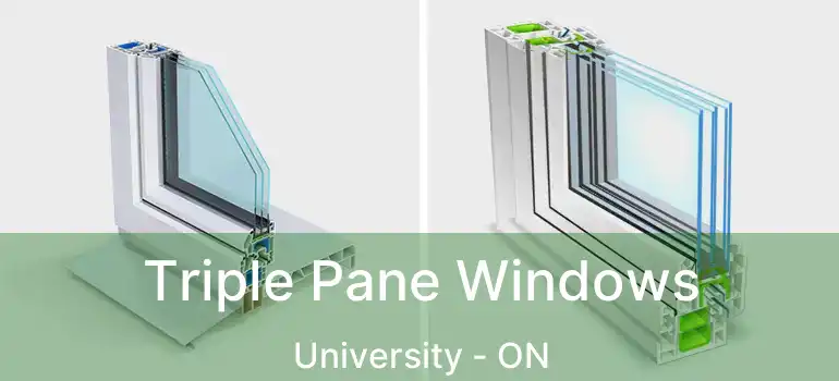  Triple Pane Windows University - ON