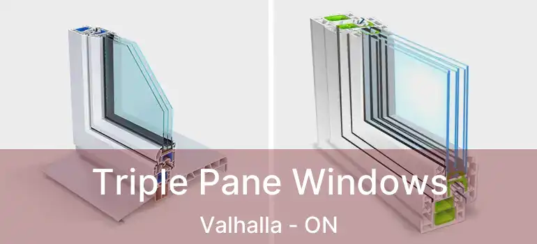  Triple Pane Windows Valhalla - ON