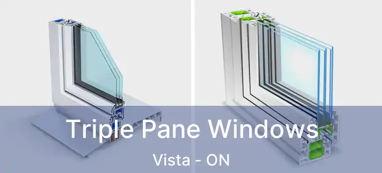  Triple Pane Windows Vista - ON