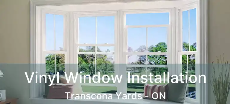  Vinyl Window Installation Transcona Yards - ON