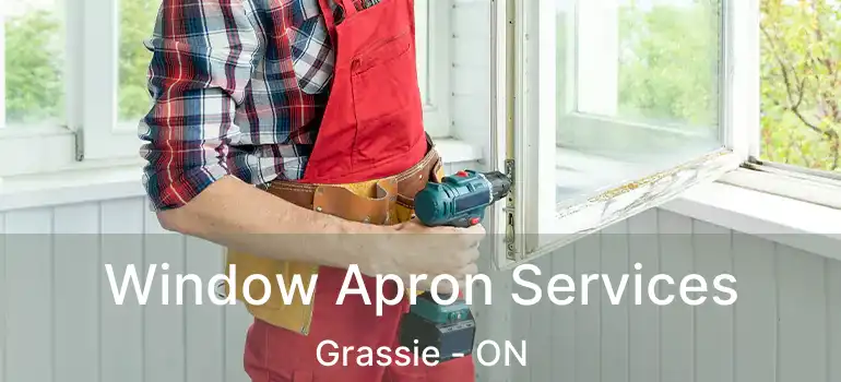  Window Apron Services Grassie - ON