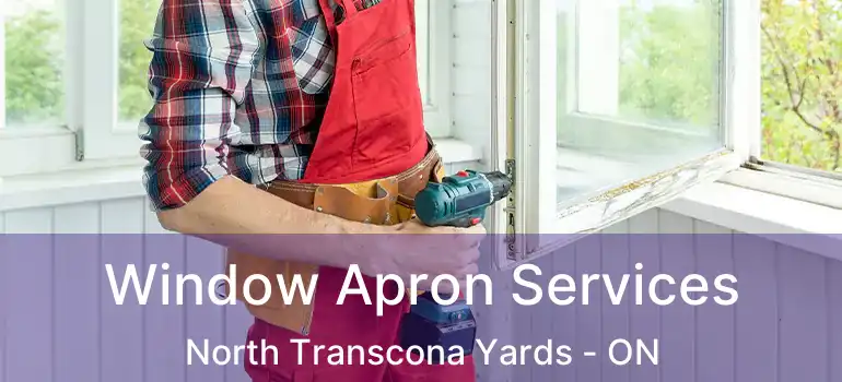  Window Apron Services North Transcona Yards - ON