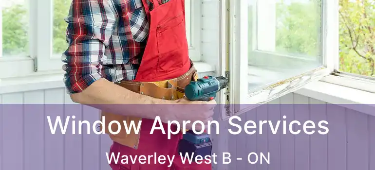  Window Apron Services Waverley West B - ON