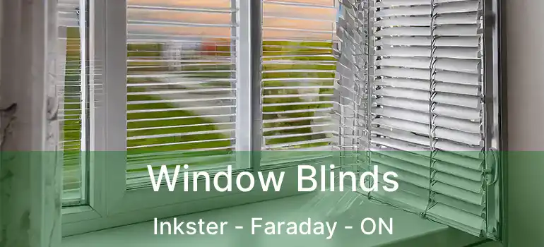  Window Blinds Inkster - Faraday - ON