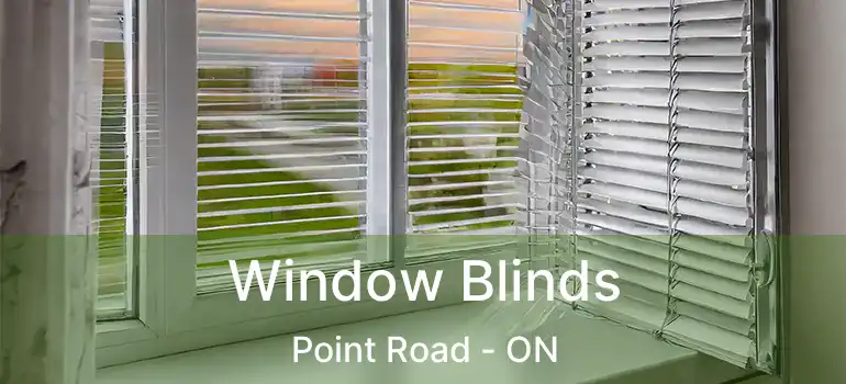  Window Blinds Point Road - ON