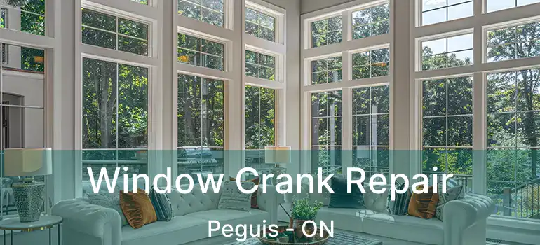  Window Crank Repair Peguis - ON