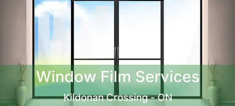  Window Film Services Kildonan Crossing - ON