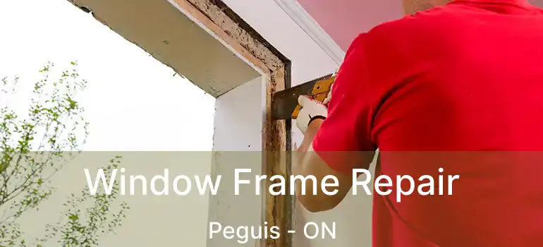  Window Frame Repair Peguis - ON