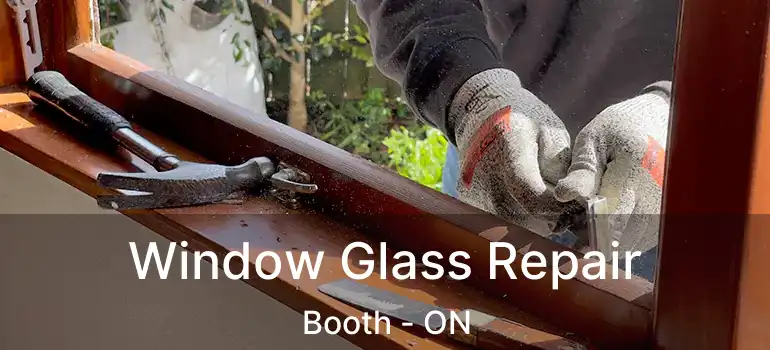  Window Glass Repair Booth - ON