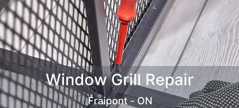  Window Grill Repair Fraipont - ON