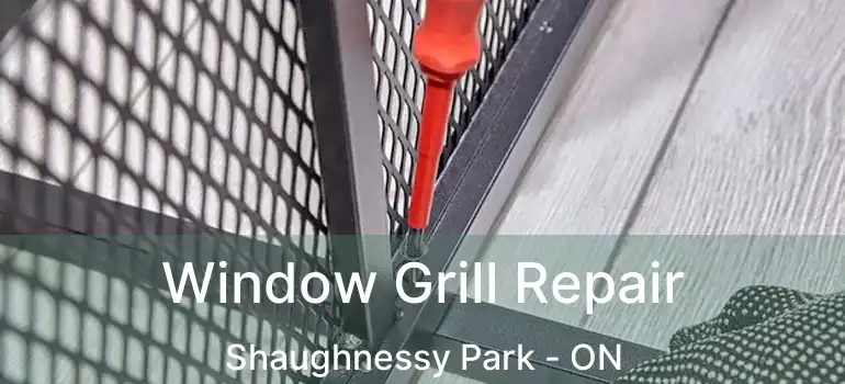  Window Grill Repair Shaughnessy Park - ON