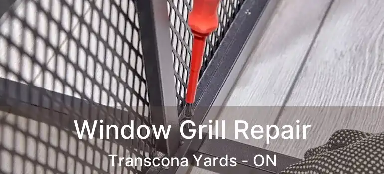  Window Grill Repair Transcona Yards - ON