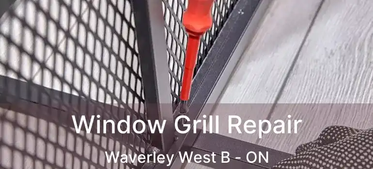  Window Grill Repair Waverley West B - ON