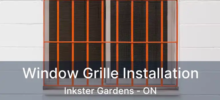  Window Grille Installation Inkster Gardens - ON