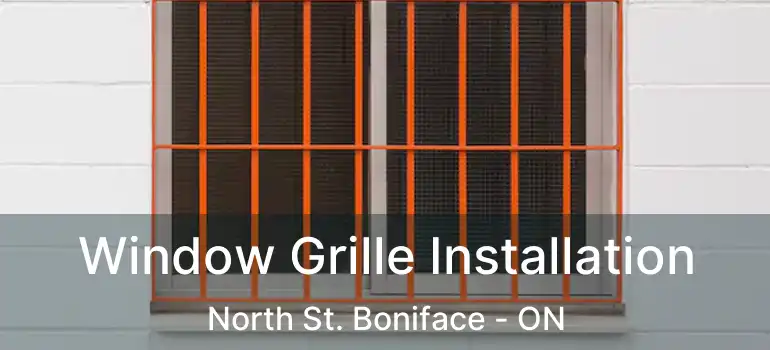  Window Grille Installation North St. Boniface - ON