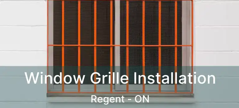  Window Grille Installation Regent - ON