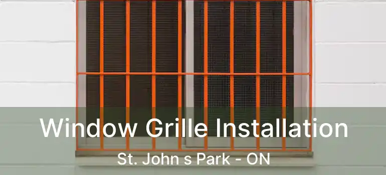  Window Grille Installation St. John s Park - ON