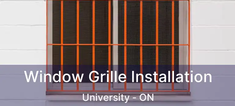  Window Grille Installation University - ON