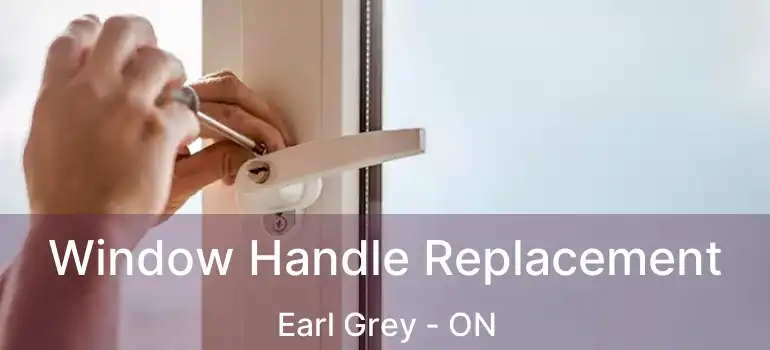 Window Handle Replacement Earl Grey - ON
