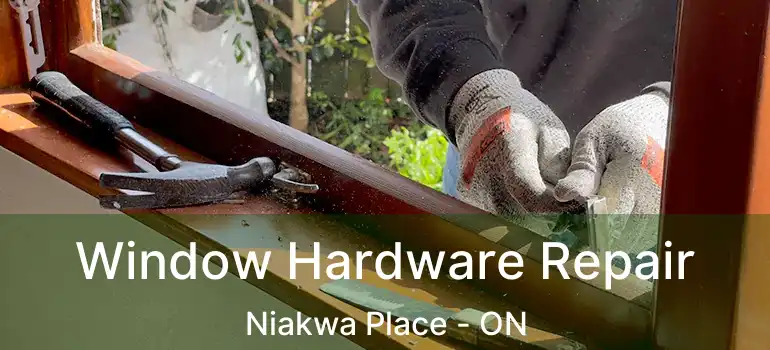  Window Hardware Repair Niakwa Place - ON