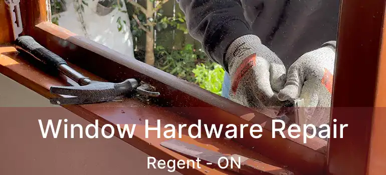  Window Hardware Repair Regent - ON
