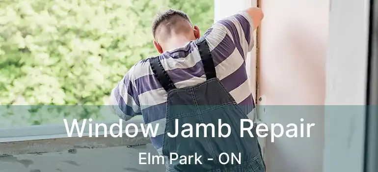  Window Jamb Repair Elm Park - ON