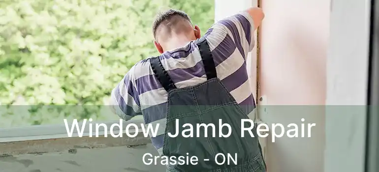  Window Jamb Repair Grassie - ON
