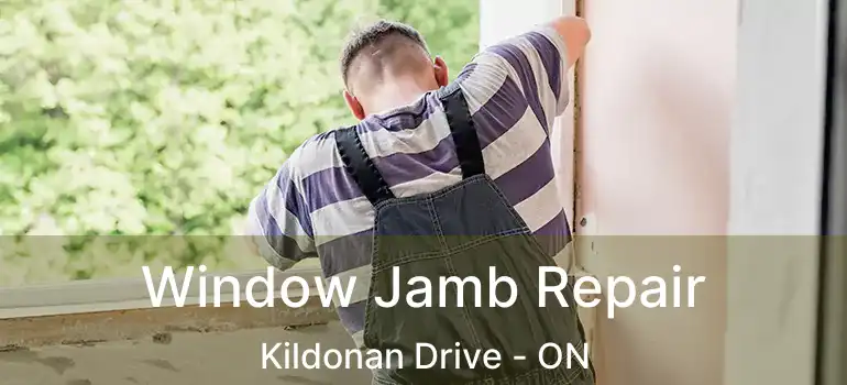  Window Jamb Repair Kildonan Drive - ON