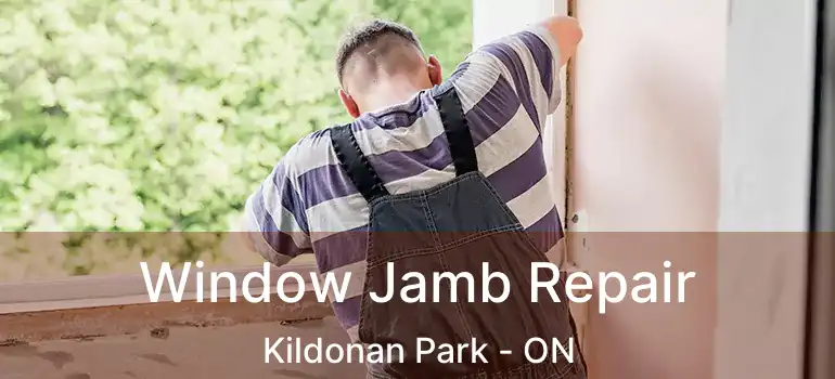  Window Jamb Repair Kildonan Park - ON