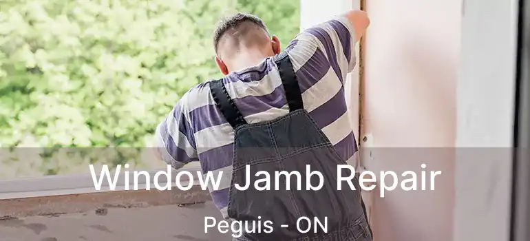  Window Jamb Repair Peguis - ON
