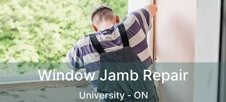  Window Jamb Repair University - ON