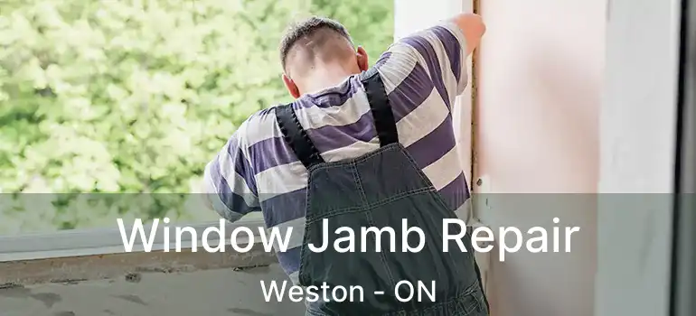  Window Jamb Repair Weston - ON