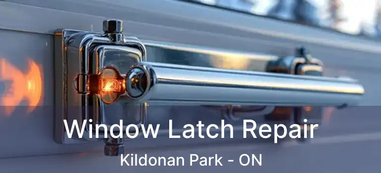  Window Latch Repair Kildonan Park - ON