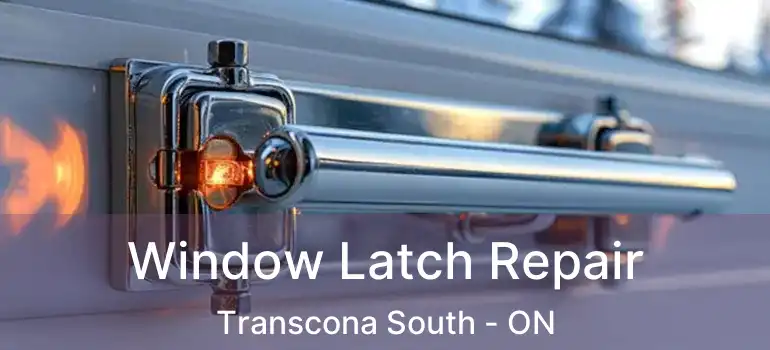  Window Latch Repair Transcona South - ON
