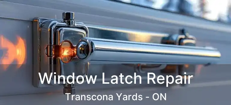 Window Latch Repair Transcona Yards - ON
