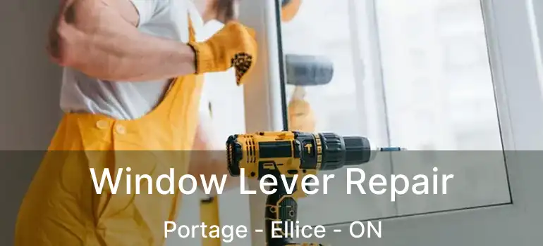  Window Lever Repair Portage - Ellice - ON